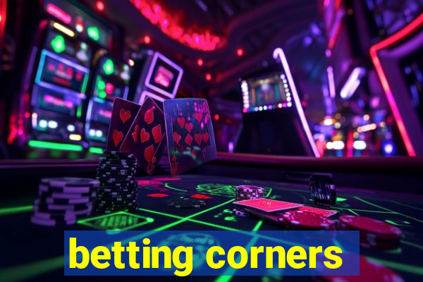 betting corners