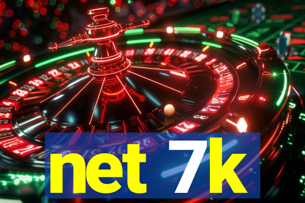 net 7k