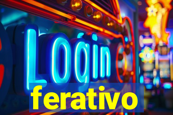 ferativo