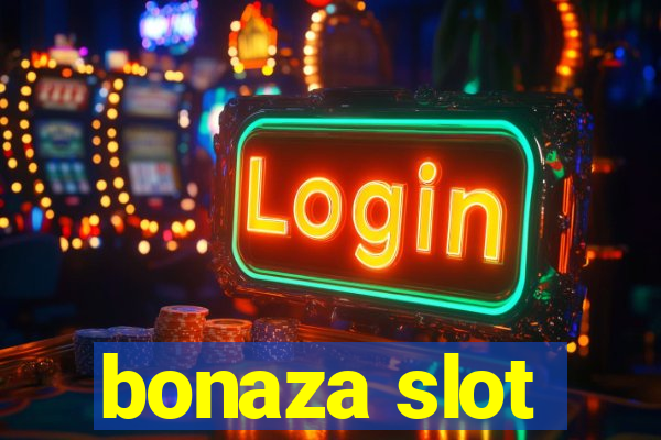 bonaza slot