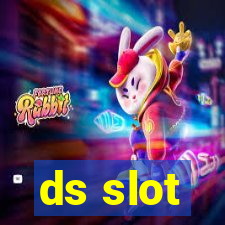 ds slot