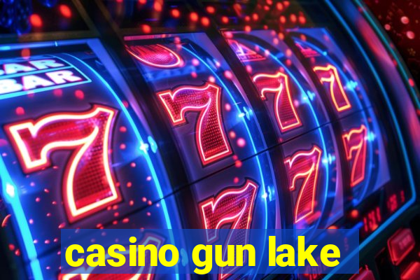 casino gun lake