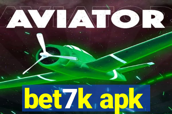 bet7k apk