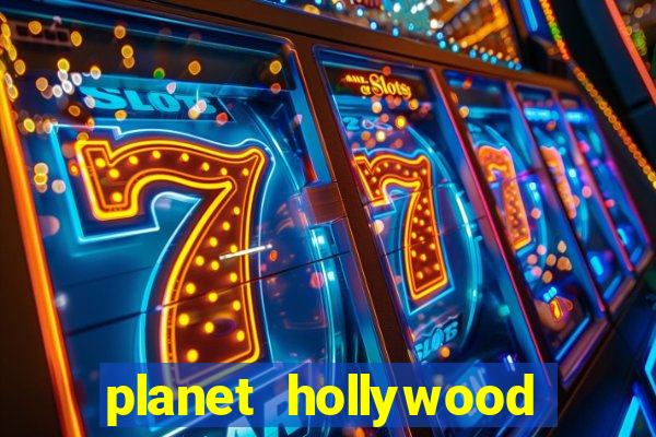 planet hollywood resort and casino vegas