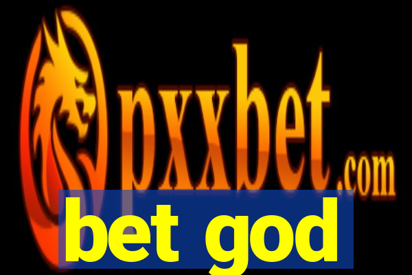 bet god