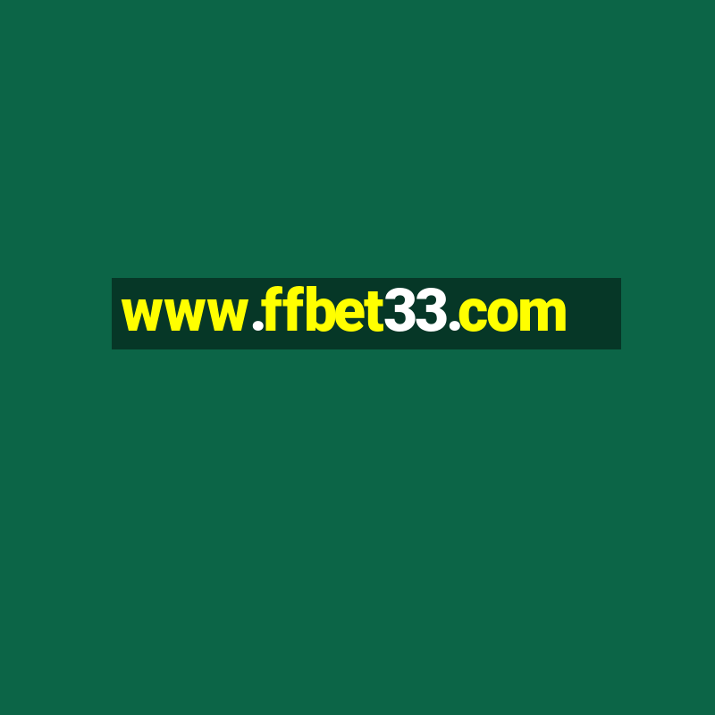 www.ffbet33.com