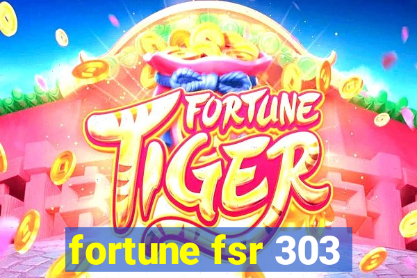 fortune fsr 303