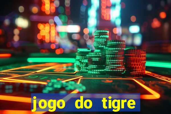 jogo do tigre realmente da dinheiro