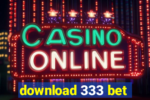 download 333 bet