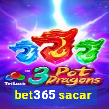 bet365 sacar