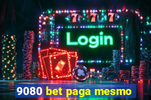 9080 bet paga mesmo