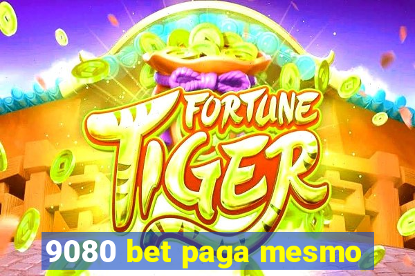 9080 bet paga mesmo