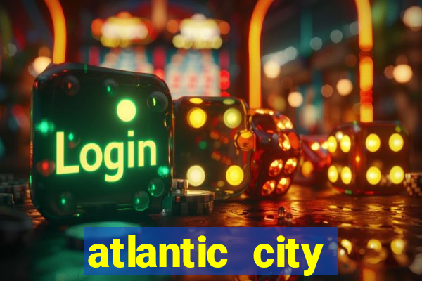 atlantic city resort and casino