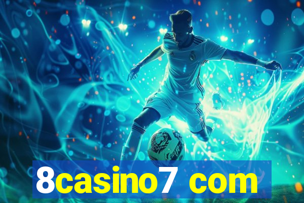 8casino7 com