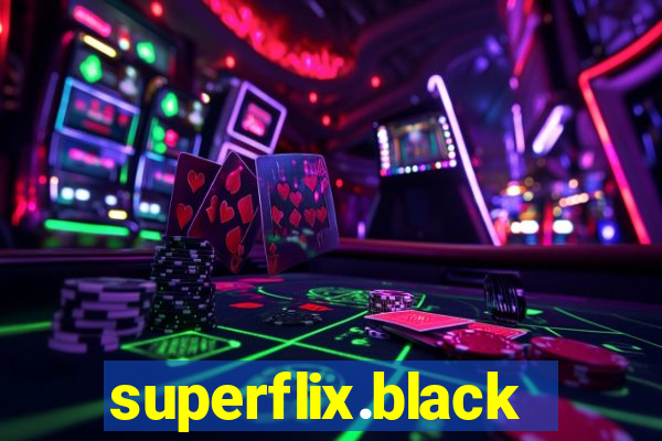 superflix.black