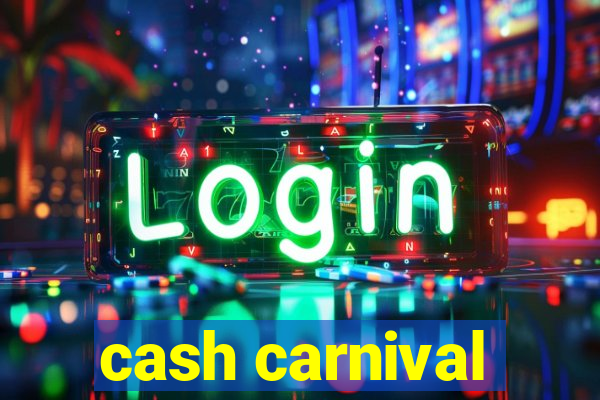 cash carnival