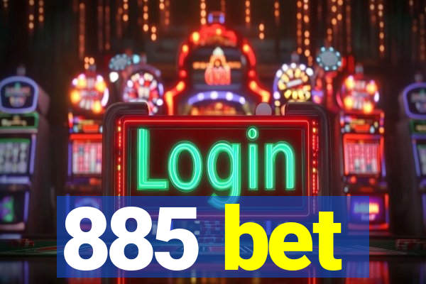 885 bet