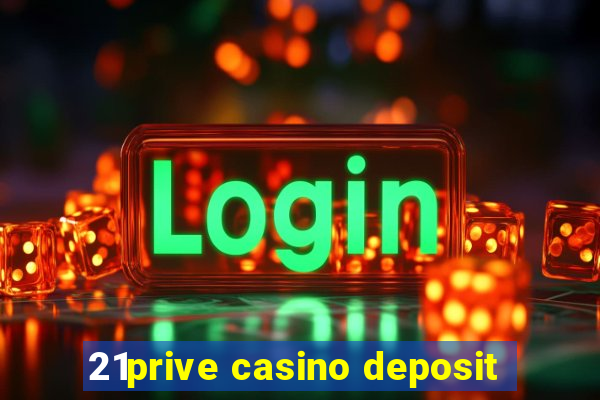 21prive casino deposit