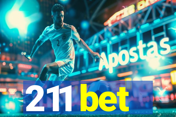 211 bet