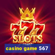 casino game 567