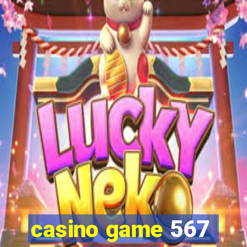 casino game 567