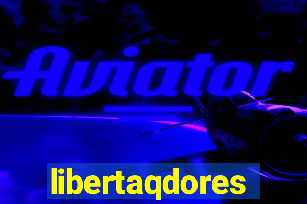 libertaqdores