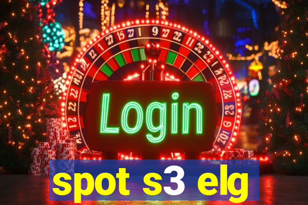 spot s3 elg