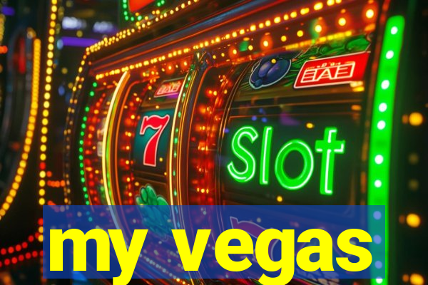 my vegas