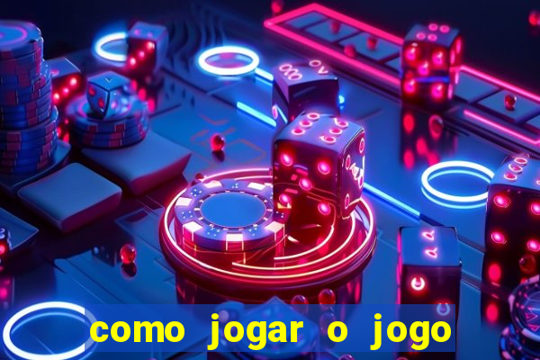 como jogar o jogo do tigre online