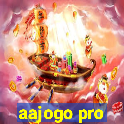 aajogo pro