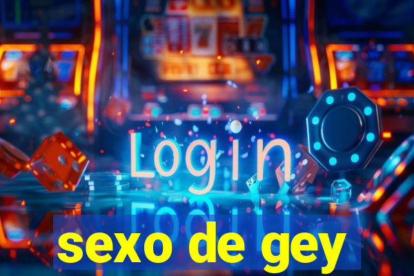 sexo de gey