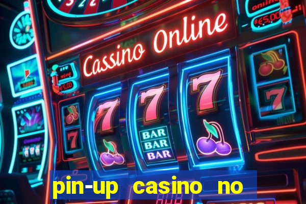 pin-up casino no deposit bonus code