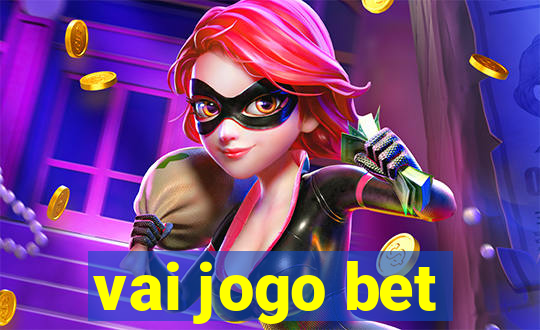 vai jogo bet