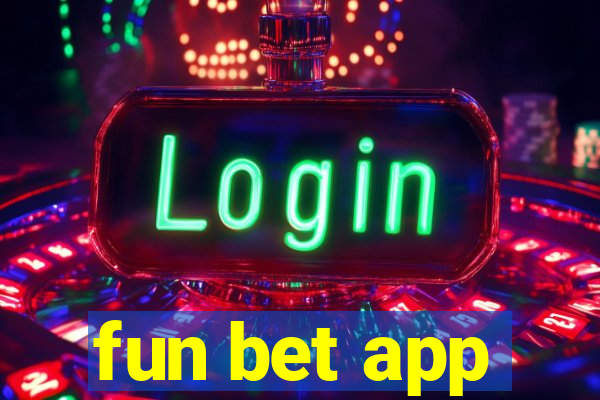 fun bet app