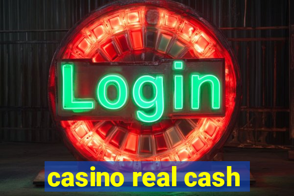 casino real cash