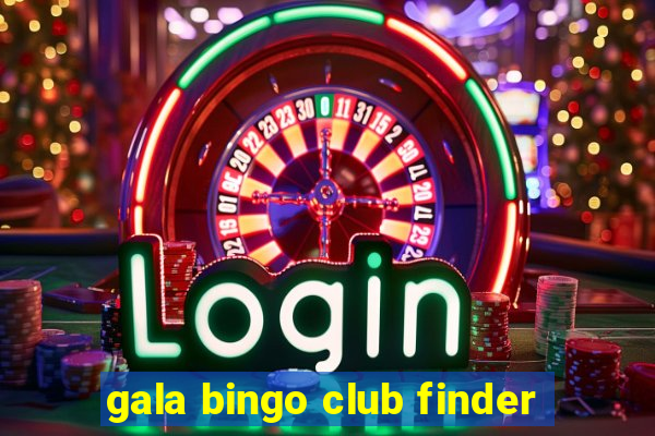 gala bingo club finder