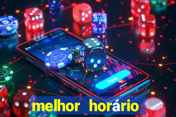 melhor horário para jogar fortune dragon hoje