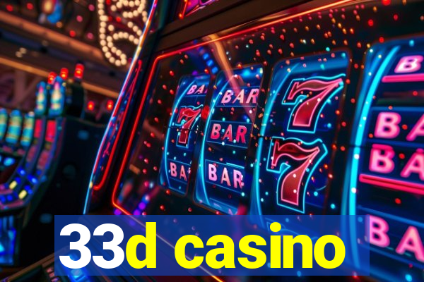 33d casino