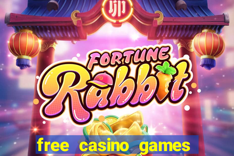 free casino games free casino games