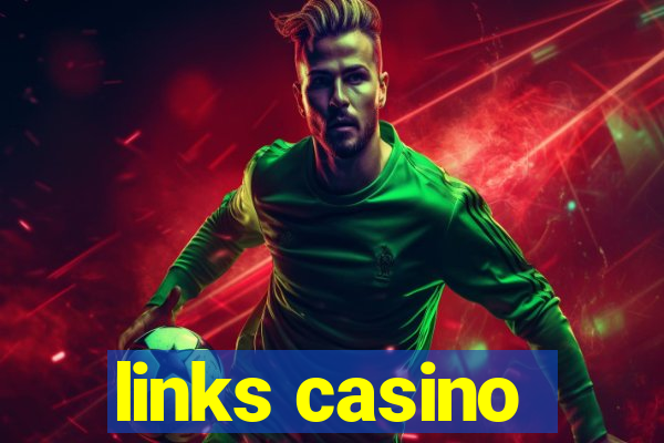 links casino