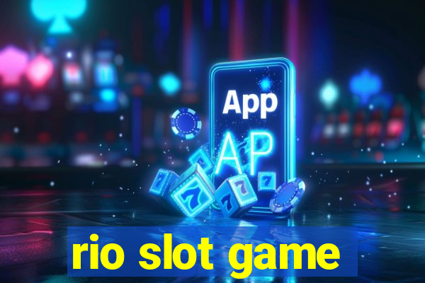 rio slot game