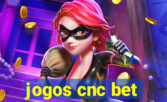 jogos cnc bet