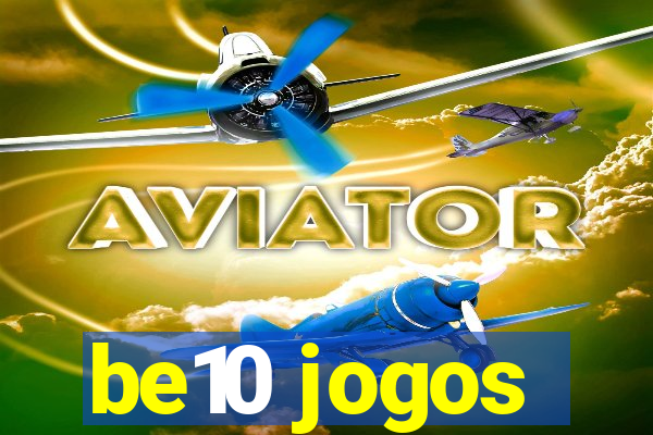 be10 jogos