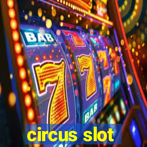 circus slot