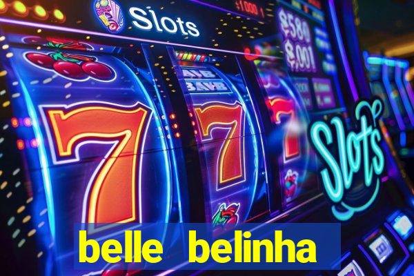 belle belinha vazados privacy