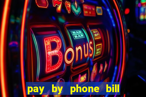 pay by phone bill casino south africa