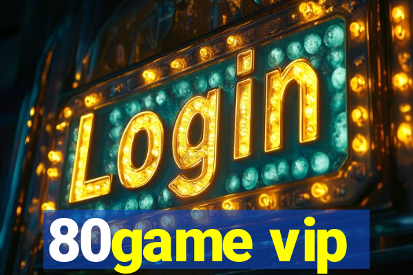 80game vip