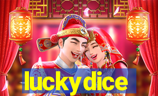 luckydice