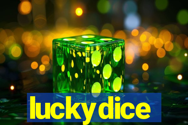 luckydice