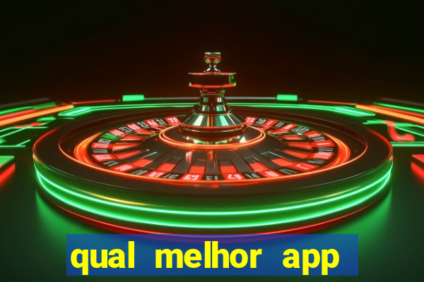 qual melhor app para jogar fortune tiger